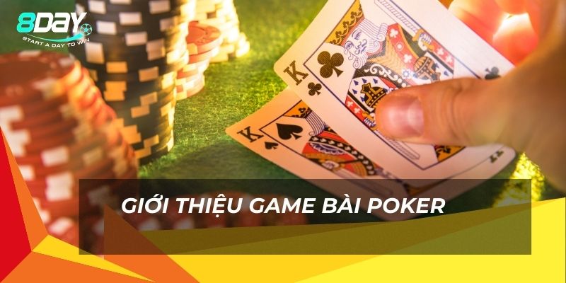 Giới thiệu game bài Poker